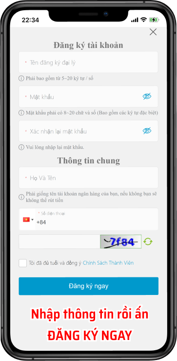 Bước 4 : Điền đầy đủ thông tin >> Ấn Đăng ký ngay . Sau khi đăng ký thành công liên hệ Telegram Đại Lý để kích hoạt tài khoản.